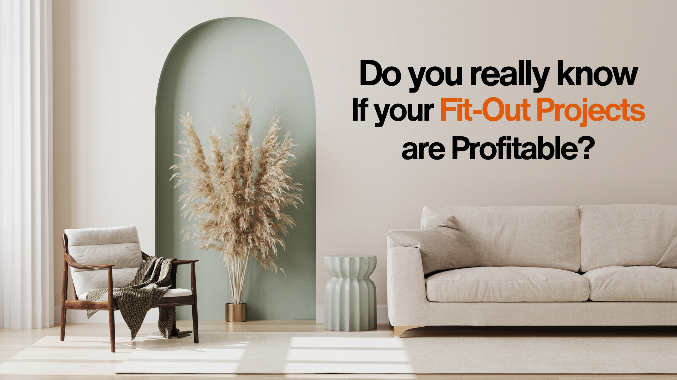 Do You Really Know If Your Fit-Out Projects Are Profitable?